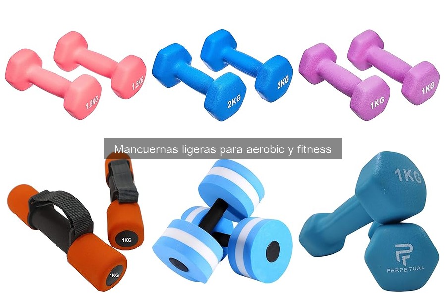 Beneficios de las Mancuernas Ligeras en Fitness y Aeróbic