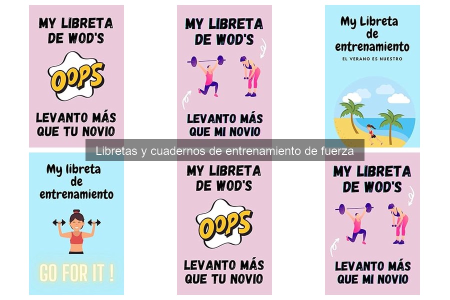 Comparativa de Libretas de Entrenamiento de Fuerza