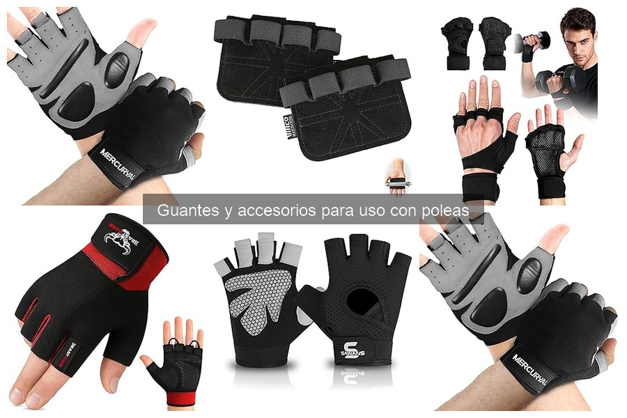 Dónde comprar guantes para poleas y precios a considerar