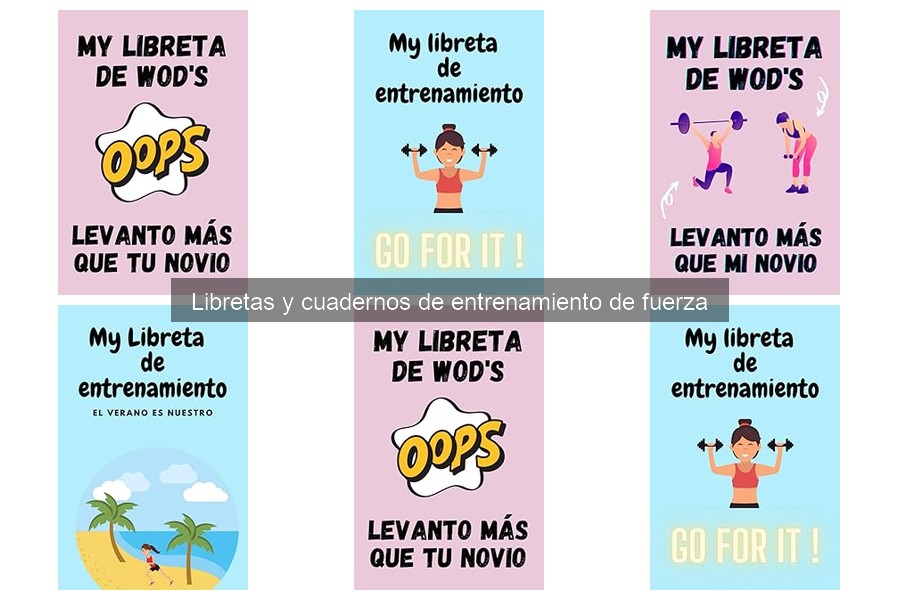 Efectividad de las libretas de entrenamiento de fuerza