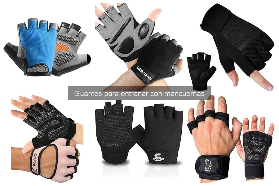 Opiniones de los Mejores Guantes para Entrenar con Mancuernas