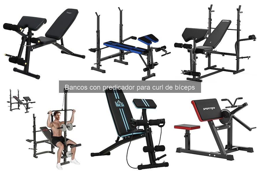 ¿Qué es un banco con predicador para curl de bíceps?