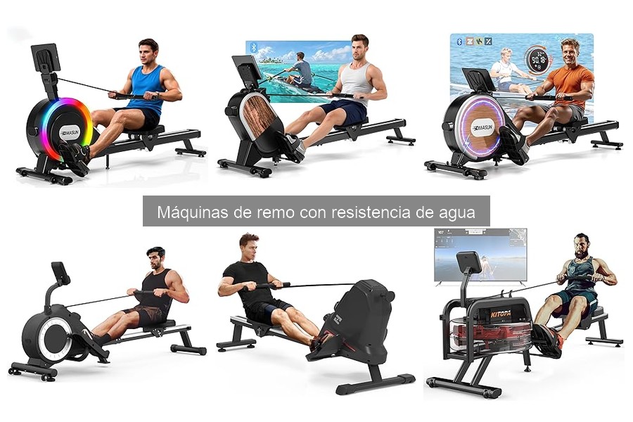 ¿Qué son las máquinas de remo con resistencia de agua?