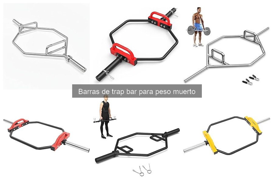 Tipos de barras de trap bar para peso muerto: ¡Elige la mejor!
